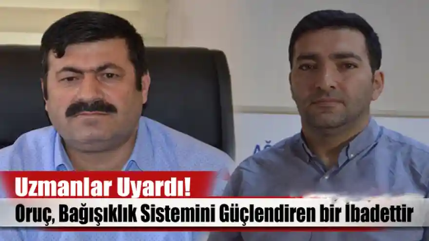 Uzmanlar Uyardı! Oruç, Bağışıklık Sistemini Güçlendiren bir İbadettir  