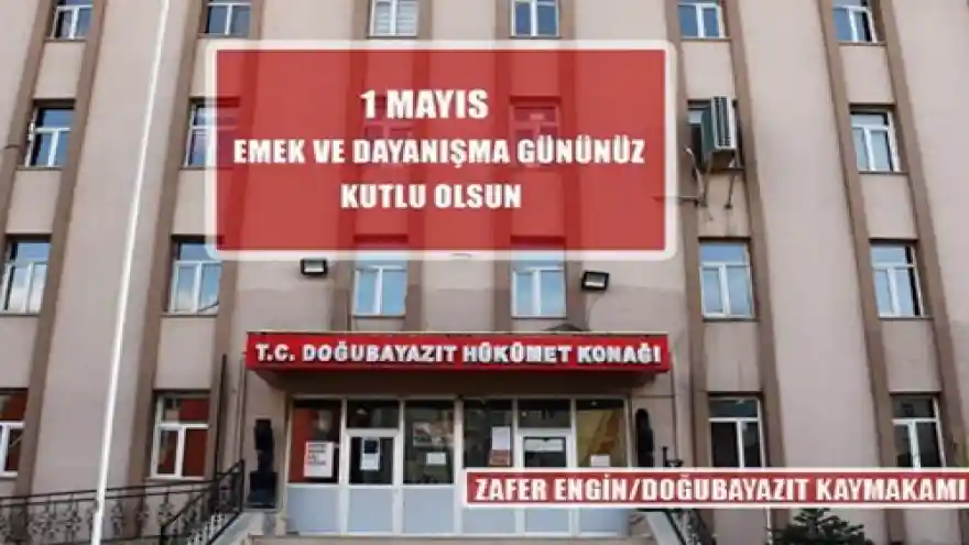 Kaymakam  Zafer Engin'in 1 Mayıs mesajı