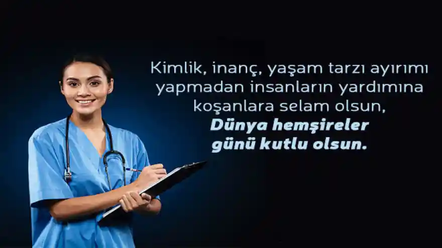 BUGÜN DÜNYA HEMŞİRELER GÜNÜ.KUTLU OLSUN