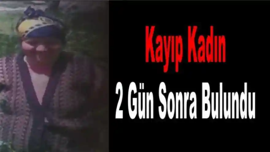 Tutak'ta Kaybolan Kadın Bulundu