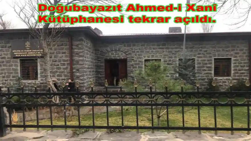 Doğubayazıt Ahmed-i Hani Kütüphanesi tekrar açıldı.