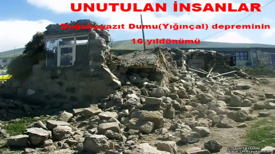 DOĞUBAYAZIT YIĞINÇALI(DUMU) DEPREMİNİN 16.YILI...