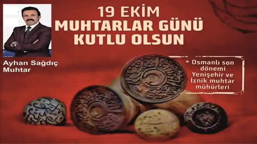 Muhtarlar Derneği Başkanı Ayhan SAĞDIÇ'tan Kutlama