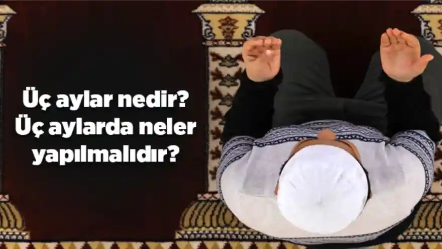 Üç Aylar Nedir? 