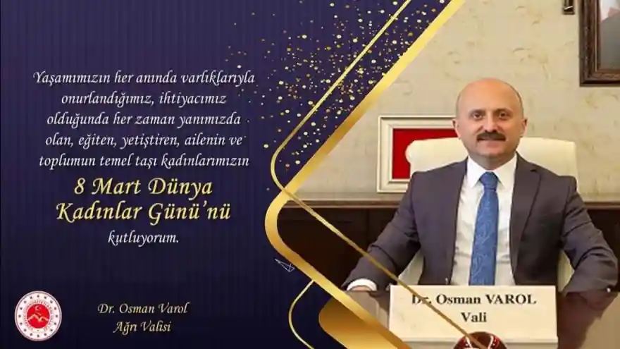 Vali Dr. Osman Varol'un 8 Mart Dünya Kadınlar Günü Mesajı