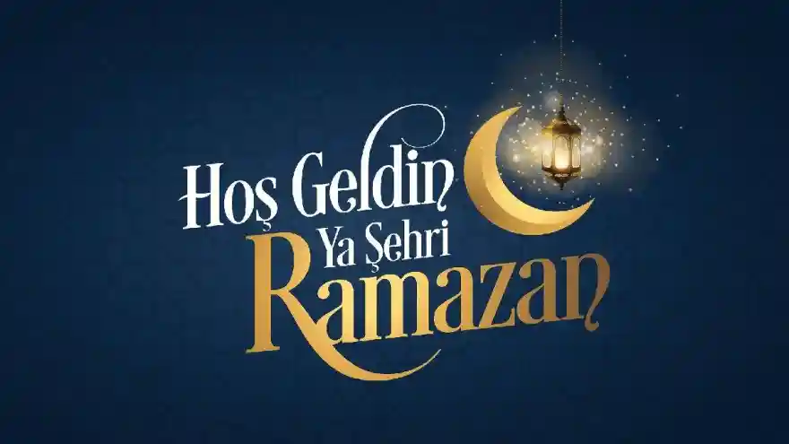 Hoş Geldin On Bir Ayın Sultanı Ramazan