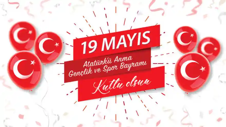Bugün 19 Mayıs Atatürk'ü Anma, Gençlik ve Spor Bayramı