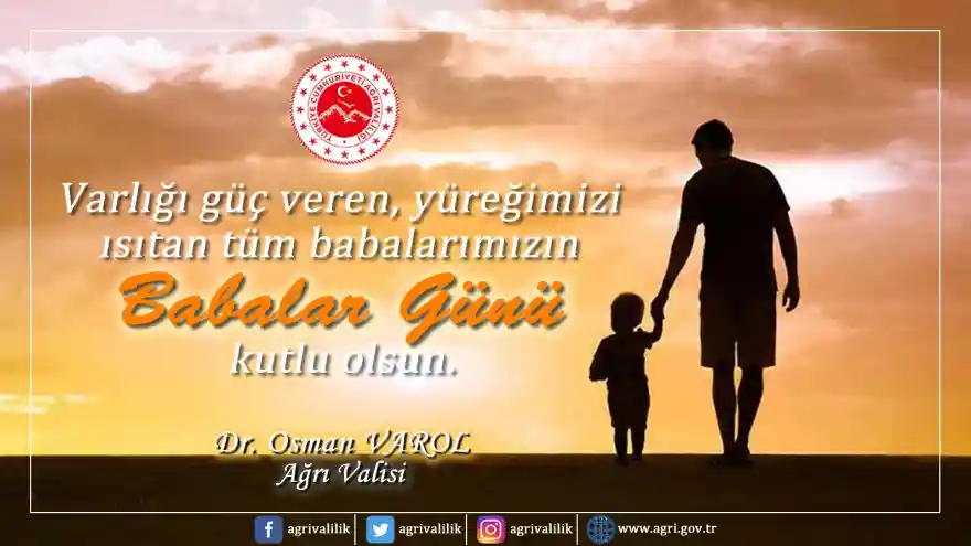 Vali Dr. Osman Varol, Babalar Günü dolayısıyla bir mesaj yayımladı