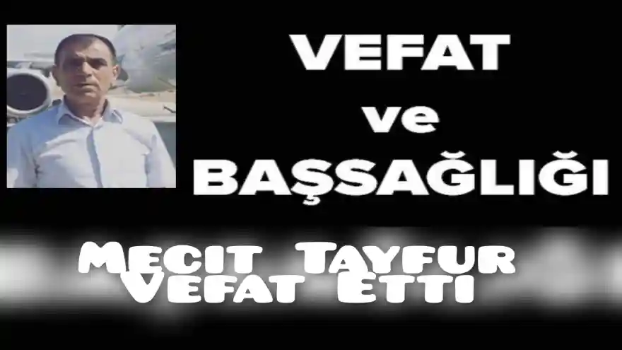 Mecit Tayfur Vefat Etti 