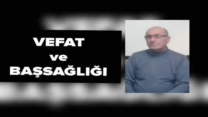 Mustafa  Çakan Vefat Etti