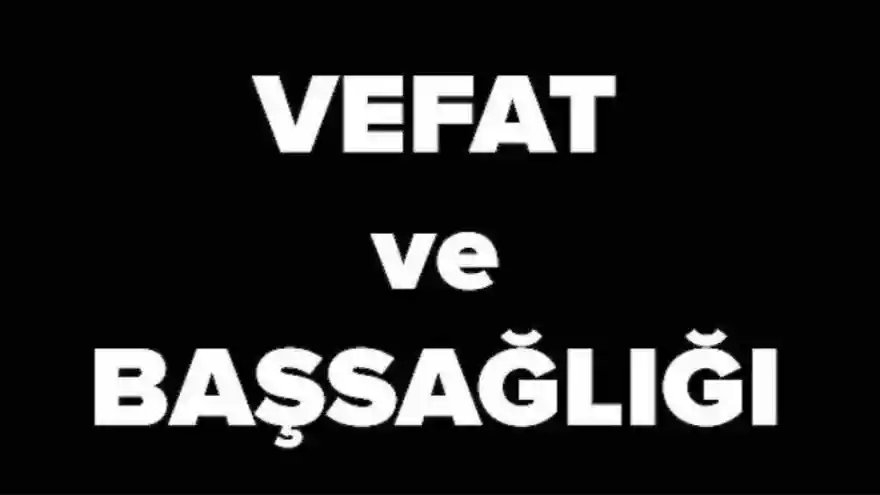 Zarife Salman vefat etti