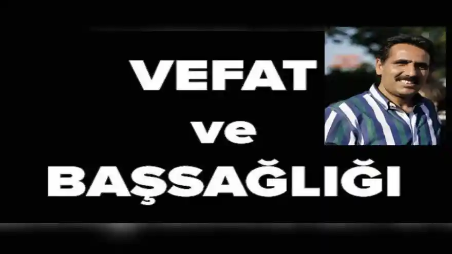 Hemşehrimiz Celal Dumlu vefat etti