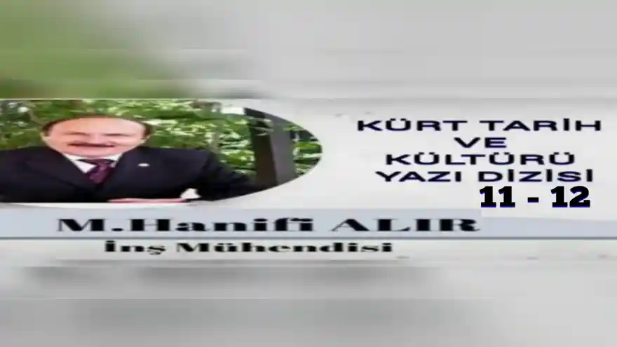 KÜRT TARİH VE KÜLTÜRÜ YAZI DİZİSİ 11-12