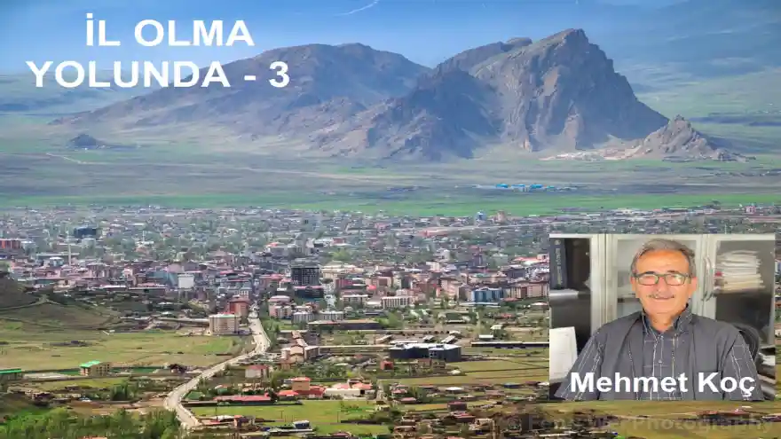 İL OLMA YOLUNDA - 3