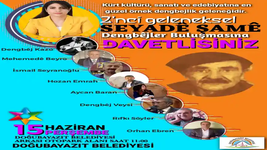 DOĞUBAYAZIT'TA 2.GELENEKSEL SEYADÊ ŞAMÊ DENGBÊJLER BULUŞMASINA DAVET