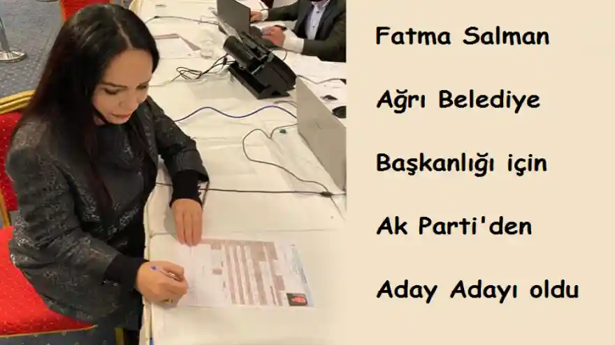 Fatma Salman Ak Parti'den Belediye Başkanlığı için Aday Adayı oldu