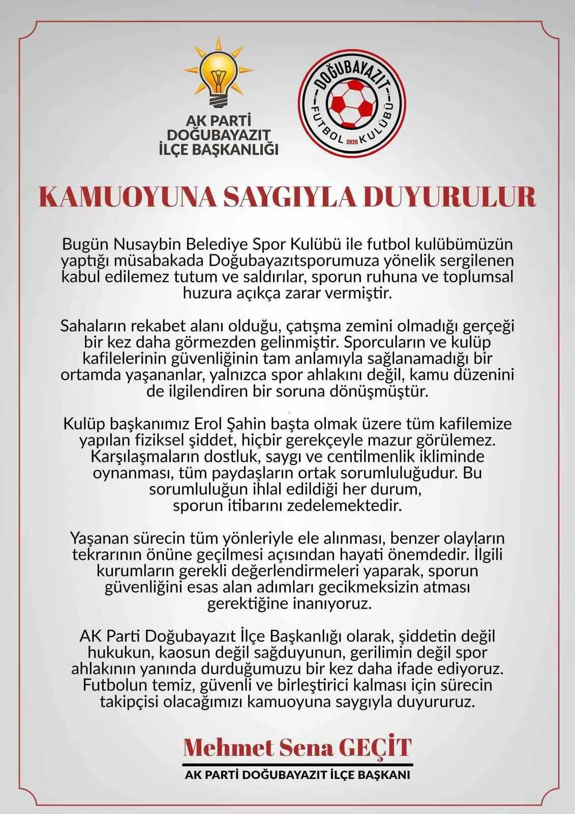 AK Parti Doğubayazıt İlçe Başkanı Geçit’ten maç sonrası yaşandığı iddia edilen olaylara tepki 